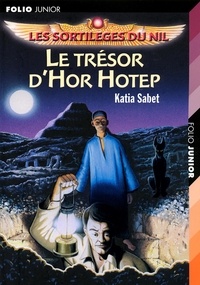 Katia Sabet - Le Tresor D'Hor Hotep.