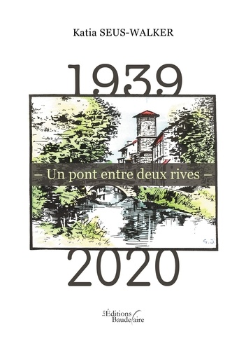 1939 - Un pont entre deux rives - 2020