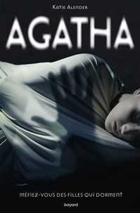 Katie Alender - Agatha.
