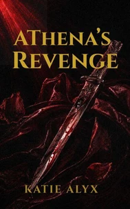 Athena's Revenge: A Reverse Harem Mafia Romance