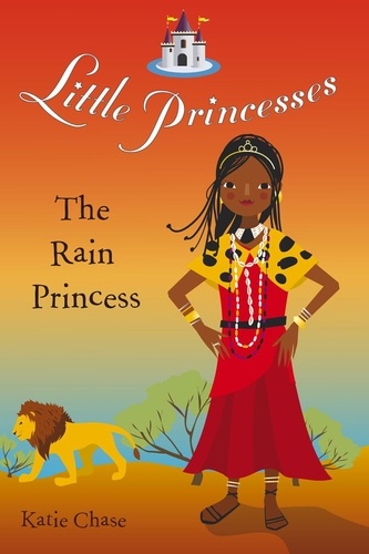 Katie Chase - Little Princesses: The Rain Princess.