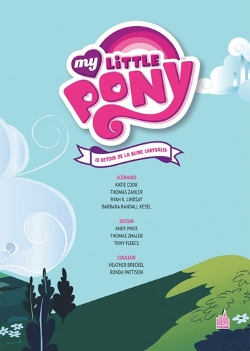 My Little Pony - Intégrale Tome 1 Le retour de la reine chrysalis
