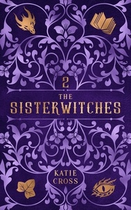  Katie Cross - The Sisterwitches Book 2 - The Sisterwitches, #2.