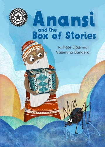 Anansi and the Box of Stories. Independent Reading 11