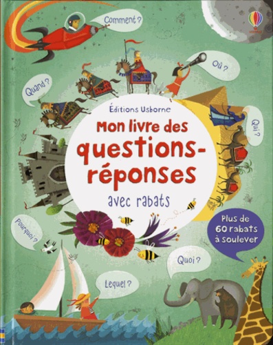 Katie Daynes et Suzie Harrison - Mon livre des questions-réponses avec rabats.
