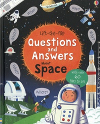 Katie Daynes et Peter Donnelly - Questions and Answers about Space - With over 60 flaps to lift.