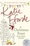 Katie Fforde - A Christmas Feast.