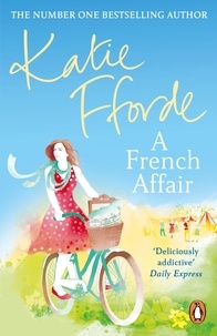 Katie Fforde - A French Affair.