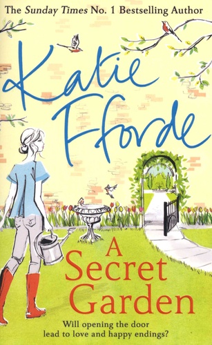 Katie Fforde - A Secret Garden.