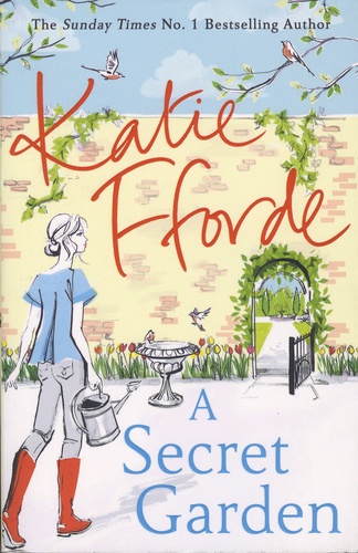 Katie Fforde - A Secret Garden.