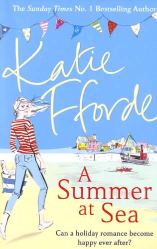 Katie Fforde - A Sumer at Sea.