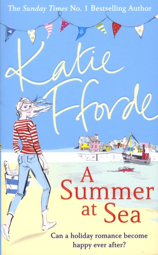 Katie Fforde - A Summer at Sea.