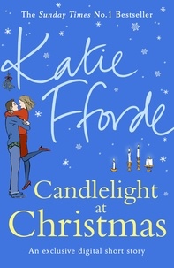 Katie Fforde - Candlelight at Christmas.