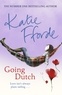 Katie Fforde - Going Dutch.
