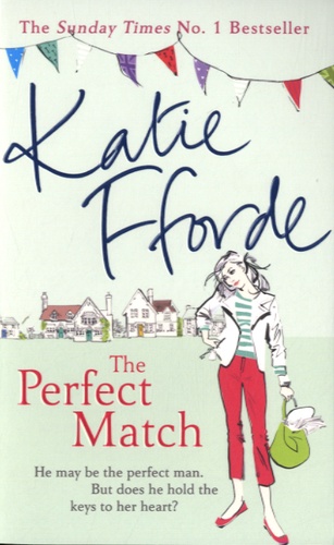 Katie Fforde - The Perfect Match.