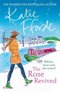 Katie Fforde - The Rose Revived.