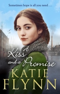 Katie Flynn - A Kiss And A Promise.