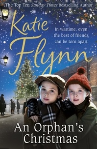 Katie Flynn - An Orphan's Christmas.