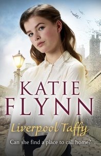 Katie Flynn - Liverpool Taffy - Family Saga.