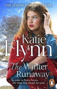 Katie Flynn - The Winter Runaway - The brand new historical romance novel from the Sunday Times bestselling author.
