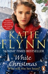Katie Flynn - White Christmas - The new heartwarming historical fiction romance book to curl up with at Christmas from the Sunday Times bestselling author.
