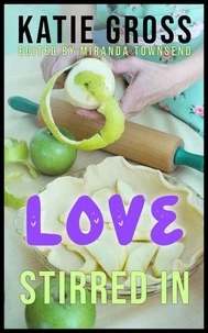 Love Stirred In