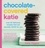 Chocolate-Covered Katie. Over 80 Delicious Recipes That Are Secretly Good for You