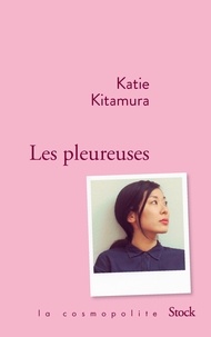 Katie Kitamura - Les pleureuses.