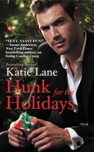 Katie Lane - Hunk for the Holidays.