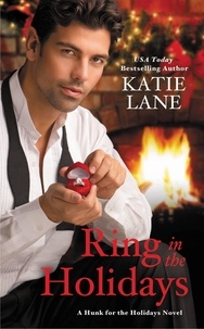Katie Lane - Ring in the Holidays.