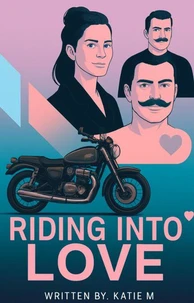 Riding into Love