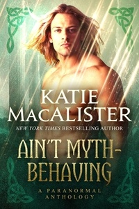  Katie MacAlister - Ain't Myth-Behaving.