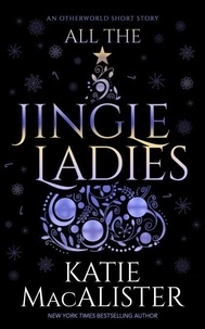 All the Jingle Ladies - An Otherworld Adventure, #5