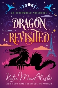  Katie MacAlister - Dragon Revisited - An Otherworld Adventure, #2.