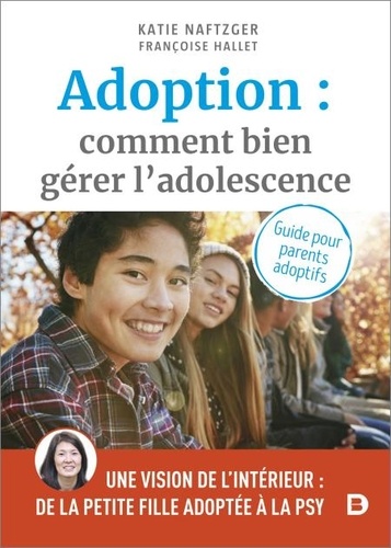 Adoption : comment bien gérer l’adolescence ?. Guide pour les parents adoptifs