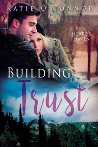  Katie O'Connor - Building Trust - Heart's Haven, #3.