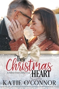  Katie O'Connor - Their Christmas Heart - A Silver Fox Christmas, #2.