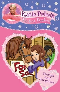 Katie Price - Katie Price's Perfect Ponies: Secrets and Surprises - Book 11.