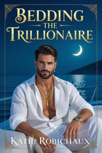 Bedding the Trillionaire