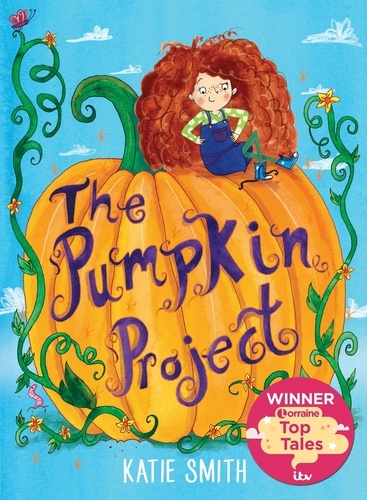 The Pumpkin Project. Winner of ITV Lorraine's Top Tales