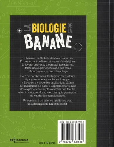 La biologie de la banane. Découvrir et apprendre en 22 expériences