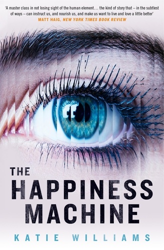 Katie Williams - The Happiness Machine.