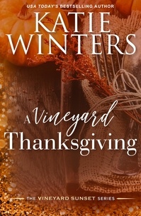 Katie Winters - A Vineyard Thanksgiving - Book 4, #4.