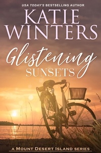 Katie Winters - Glistening Sunsets - Mount Desert Island, #5.