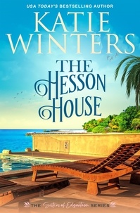 Katie Winters - The Hesson House - Sisters of Edgartown, #6.