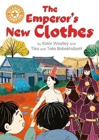 Katie Woolley et Tata Bobokhidze - The Emperor's New Clothes - Independent Reading Orange 6.