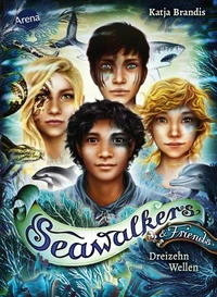 Seawalkers &amp; Friends. Dreizehn Wellen