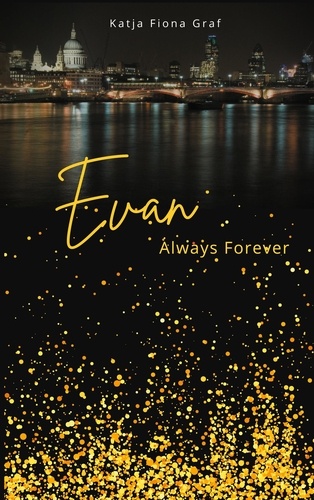 Evan. Always Forever