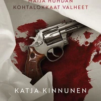 Unimurha – Maija Huhdan kohtalokkaat valheet