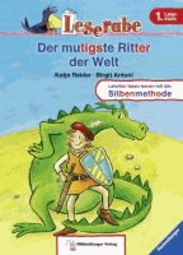 Katja Reider - Leserabe mit Mildenberger. Der mutigste Ritter der Welt.